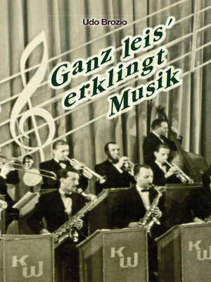 cover image of Ganz leis' erklingt Musik